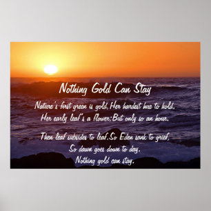 Nichts Gold Bleibe Sun Poster