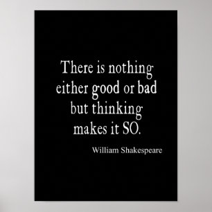 Nichts Gutes oder Schlechtes Denken Shakespeare Zi Poster