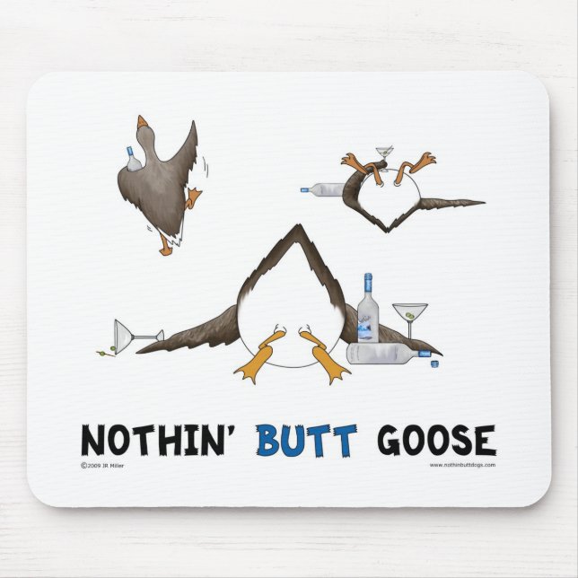 Nichts Hintern-Gans Mousepad (Vorne)