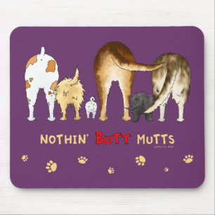 Nichts Hintern-Köter Mousepad