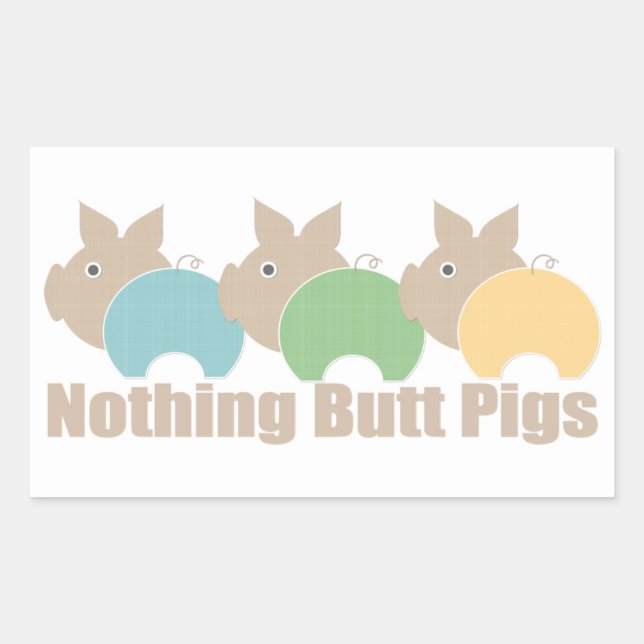 Nichts Hintern-Schweine Rechteckiger Aufkleber (Vorderseite)