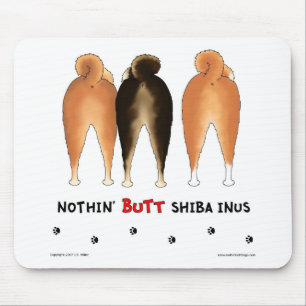 Nichts Hintern Shiba Inus Mousepad