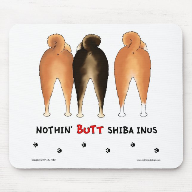 Nichts Hintern Shiba Inus Mousepad (Vorne)
