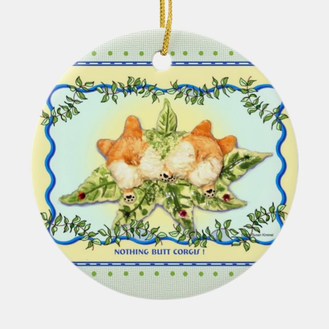 "Nichts HinternCorgis" Corgi-Verzierung Keramik Ornament (Vorne)