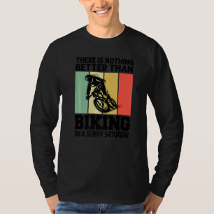 Nichts ist besser, als an einem sonnigen Samstag R T-Shirt