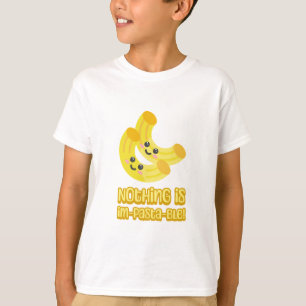 Nichts ist Im-Pasta-ble! Niedlicher Pasta-Cartoon T-Shirt