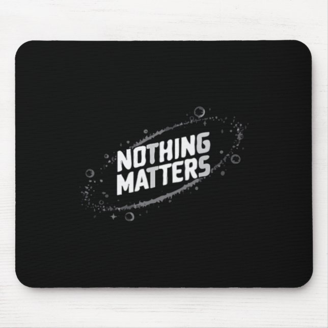 Nichts ist kosmisches existenzielles Design - Mini Mousepad (Vorne)
