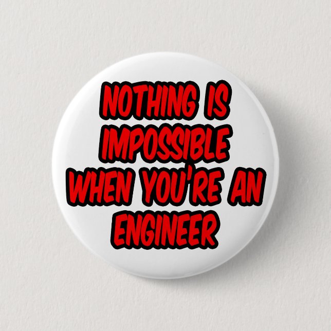 Nichts ist unmöglich...Ingenieur Button (Vorderseite)