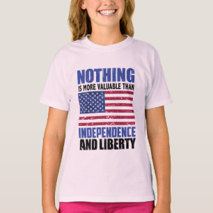 Nichts ist wertvoller als Unabhängigkeit und Leib T-Shirt