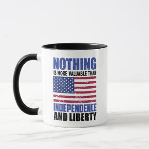 Nichts ist wertvoller als Unabhängigkeit und Leib Tasse