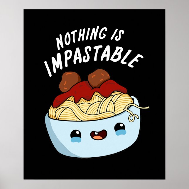 Nichts ist zerstörerisch lustige Pasta Pun Dark BG Poster (Vorne)