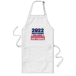 Nichts kann diese rote Welle 2022 Midterms stoppen Lange Schürze