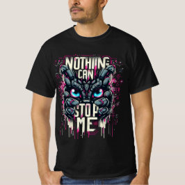 Nichts kann mich Motivierend T - Shirt aufhalten