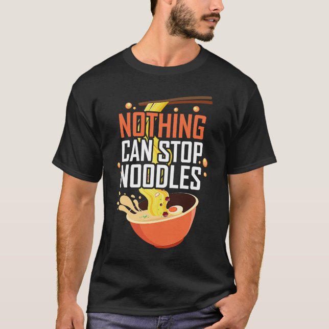 Nichts kann Nudeln stoppen T-Shirt (Vorderseite)