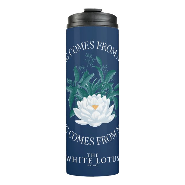 Nichts kommt aus dem Nichts - der weiße Lotus Thermosbecher (Vorderseite)