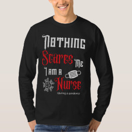 Nichts kümmert mich, ich bin eine Krankenschwester T-Shirt