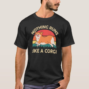 Nichts läuft wie ein Corgi Vintag Pembroke Welsh C T-Shirt