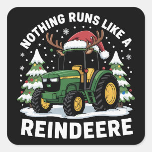 Nichts läuft wie ein Weihnachtstraktor von Rentier Quadratischer Aufkleber