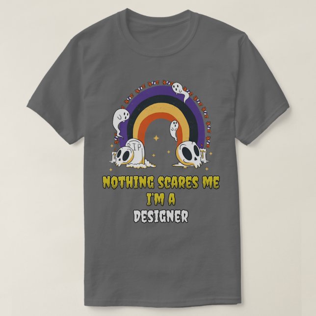 Nichts macht mich als Designer aus T-Shirt (Design vorne)