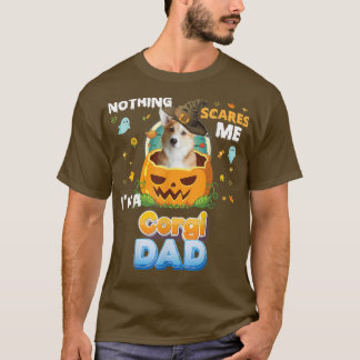 Nichts macht mich als ein Corgi Hund Vater Hexenhu T-Shirt