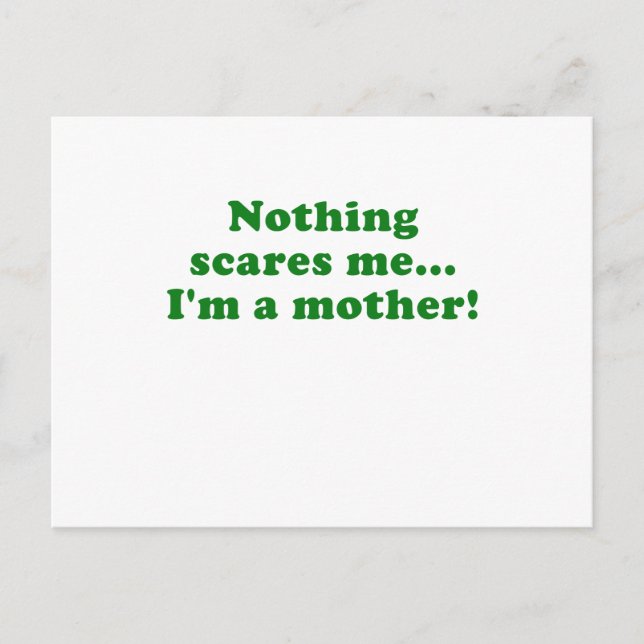 Nichts macht mich zu einer Mutter Postkarte (Vorderseite)