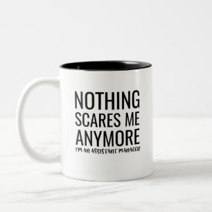 Nichts macht mir mehr Sorgen, dass ich Assistenzma Zweifarbige Tasse