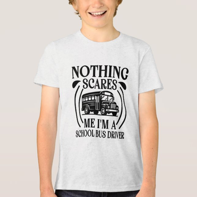Nichts macht mir Sorgen, dass ich Schulbusfahrer b Tri-Blend Shirt (Vorderseite)