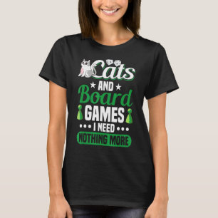 nichts mehrKatze Katzen Brettspiel Brettspiele T-Shirt