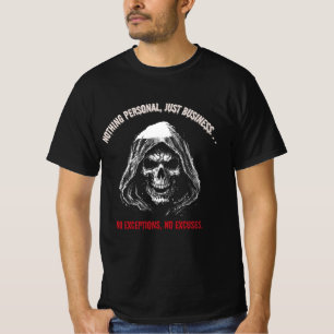 Nichts Persönliches, nur Business - Grimischer Sen T-Shirt