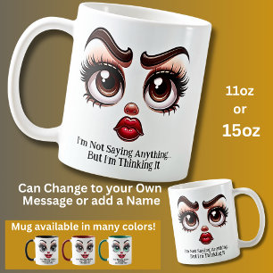 Nichts sagen, fabelhafte Augen lustiges Gesicht Kaffeetasse