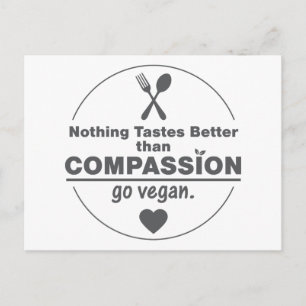 Nichts schmeckt besser als Mitgefühl Vegan Postkarte