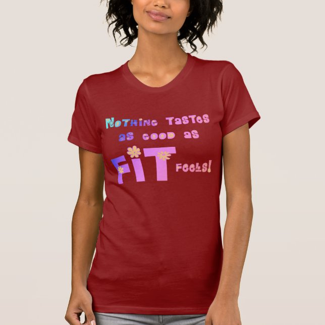 Nichts schmeckt so gut, wie GEEIGNET glaubt! T-Shirt (Vorderseite)