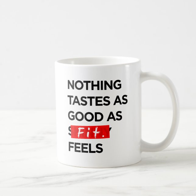 Nichts schmeckt so gut, wie GEEIGNET - Inspiration Kaffeetasse (Rechts)