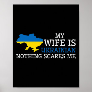 Nichts schreckt mich, meine Frau ist Ukrainerin Hu Poster