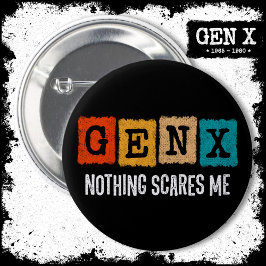 Nichts stört mich Generation X Gen Xer Funny Gen X Button