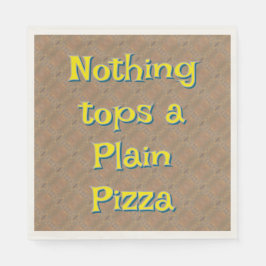 Nichts tops eine Schlichte Pizza-Typografie Serviette