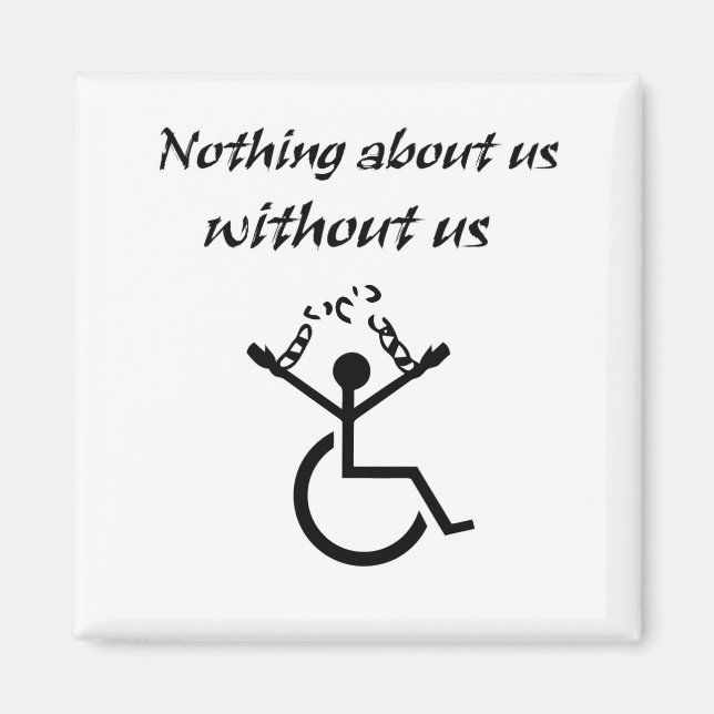 Nichts über uns ohne uns! magnet (Vorne)