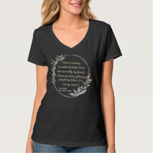 Nichts, was ich nicht tun Jane Austen Zitat Northa T-Shirt