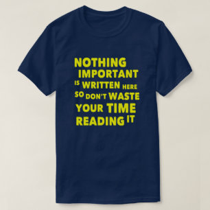 Nichts Wichtiges.. Funny Zitat T-Shirt