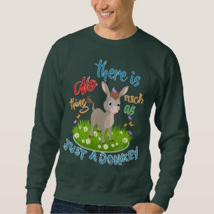Nichts wie nur ein TONKEY Sweatshirt