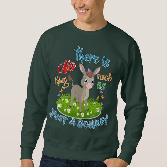 Nichts wie nur ein TONKEY Sweatshirt (Vorderseite)