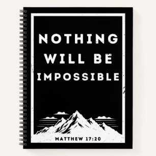 Nichts wird unmöglich sein, Matthew 17:20 Notizbuch
