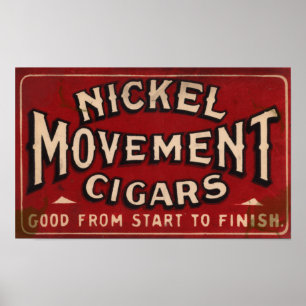 Nickel-Bewegungs-Zigarre 1900 Poster
