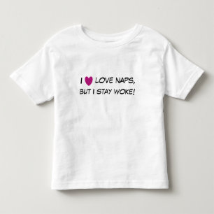 Nickerchen der Liebe I, aber ich bleibe weckten! Kleinkind T-shirt