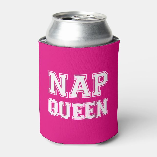 Nickerchen Queen lustiges Sprichwort Soda Bier coo Dosenkühler (Kanne Vorderseite)