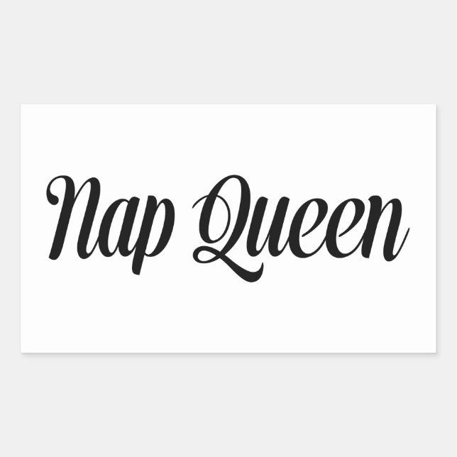 Nickerchen Queen Typografie Rechteckiger Aufkleber (Vorderseite)