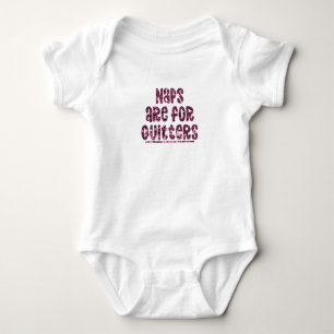 Nickerchen sind etwas für Quitter Baby Strampler