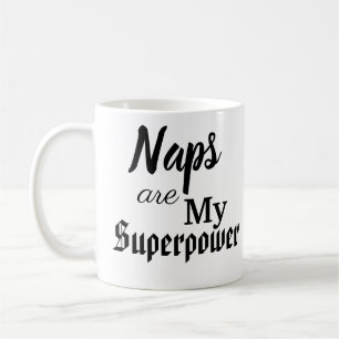 Nickerchen sind meine Supermacht Kaffeetasse