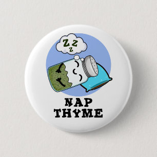 Nickerchen Thyme Funny Sleeping Herb Pub Button