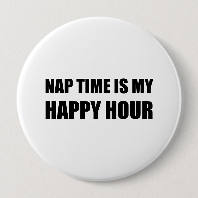 Nickerchen Time Happy Hour Funny Button (Vorderseite)